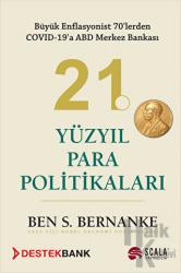 21. Yüzyıl Para Politikaları