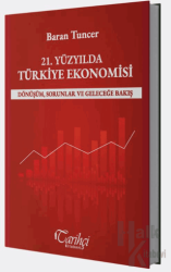 21. Yüzyılda Türkiye Ekonomisi