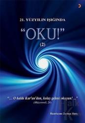 21.Yüzyılın Işığında - Oku! 2