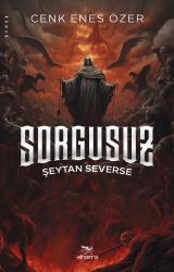 Sorgusuz - Şeytan Severse