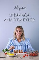 30 Dakikada Ana Yemekler