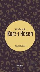 40 Soruda Karz-ı Hasen