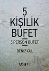 5 Kişilik Bufet / 5 Person Bufet