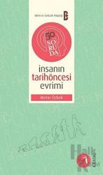 50 Soruda İnsanın Tarihöncesi Evrimi