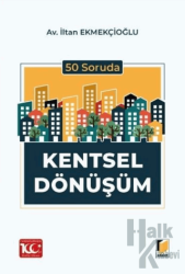 50 Soruda Kentsel Dönüşüm