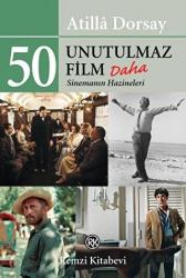 50 Unutulmaz Film Daha Sinemanın Hazineleri