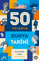 50 Yalanla Kısa Dünya Tarihi