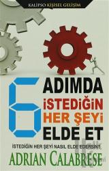 6 Adımda İstediğin Her Şeyi Elde Et