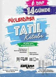 6. Sınıf 14 Günde Güçlendiren Tatil Kitabı