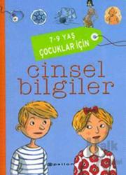 7-9 Yaş Çocuklar İçin Cinsel Bilgiler