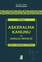 7179 Sayılı Askeralma Kanunu ve Askeralma Yönetmeliği