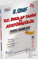 8. Sınıf LGS T.C. İnkılap Tarihi ve Atatürkçülük Soru Bankası