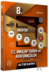 8. Sınıf T.C. İnkılap Tarihi ve Atatürkçülük Altın Etkinlikli Kazanım Soru Bankası - Mentör Serisi