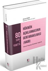 80 Soru ve Yanıtta Hükmün Açıklanmasının Geri Bırakılması (HAGB)