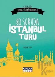 80 Soruda İstanbul Turu