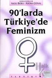 90’larda Türkiye’de Feminizm