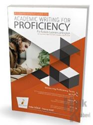 A Comprehensive Guide to Academic Writing for Proficiency