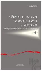 A Semantic Study of Vocabulary of the Qur’an