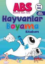 ABS 4-6 Yaş Hayvanlar Boyama Kitabım