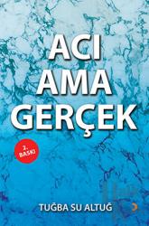 Acı Ama Gerçek