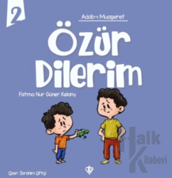 Adabı Muaşeret Özür Dilerim