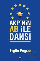 AKP'nin AB İle Dansı