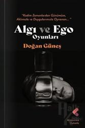 Algı ve Ego Oyunları