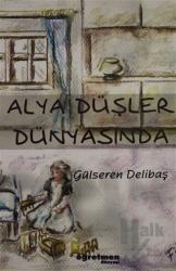 Alya Düşler Dünyasında