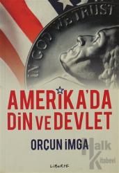 Amerika’da Din ve Devlet