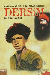 Amerikan ve İngiliz Raporları Işığında Dersim