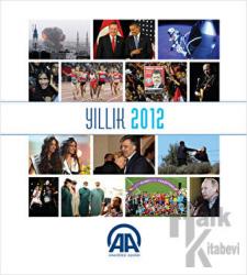 Anadolu Ajansı Yıllık 2012 (Ciltli)
