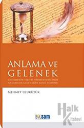 Anlama ve Gelenek