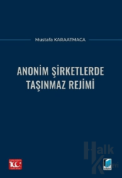 Anonim Şirketlerde Taşınmaz Rejimi