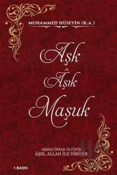 Aşk Aşık Maşuk (Ciltli)