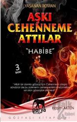 Aşkı Cehenneme Attılar "Habibe"