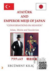 Atatürk And Emperor Meıjı Of Japan