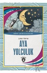 Aya Yolculuk Dünya Çocuk Klasikleri