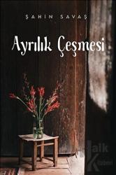 Ayrılık Çeşmesi