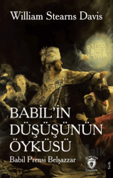 Babil’in Düşüşünün Öyküsü (Babil Prensi Belşazzar)