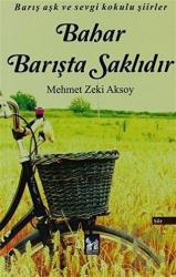 Bahar Barışta Saklıdır