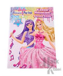 Barbie Prenses ve Popstar - Konser Heyecanı Boyama Kitabı Çıkartma Hediyeli