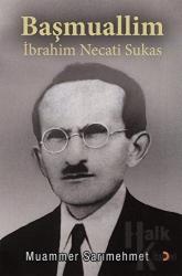 Başmuallim İbrahim Necati Sukas