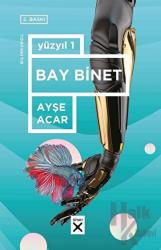 Bay Binet - Yüzyıl 1