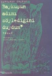 Baykuşun Adımı Söylediğini Duydum