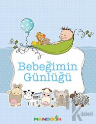 Bebeğimin Günlüğü (Ciltli)