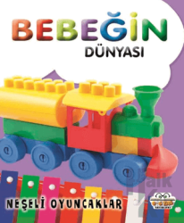 Bebeğin Dünyası Neşeli Oyuncaklar