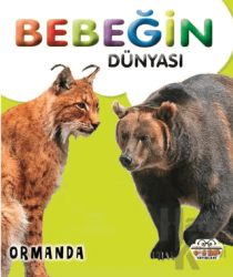 Bebeğin Dünyası Ormanda