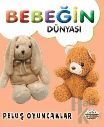 Bebeğin Dünyası Peluş Oyuncaklar