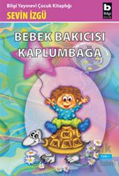 Bebek Bakıcısı Kaplumbağa