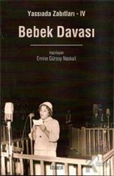 Bebek Davası Yassıada Zabıtları 4